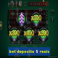 bet deposito 5 reais