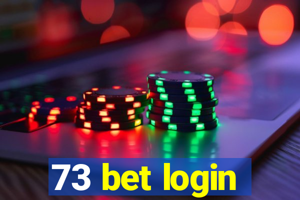 73 bet login