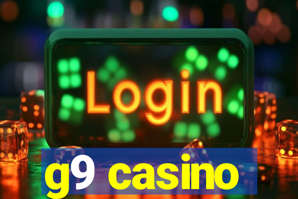 g9 casino