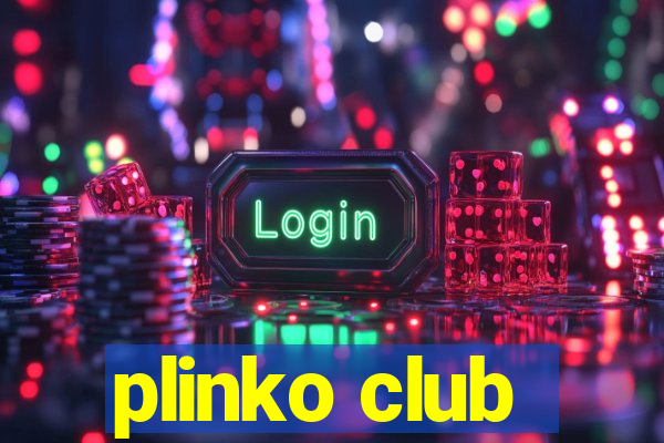 plinko club