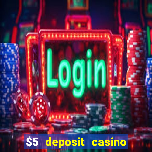 $5 deposit casino nz free spins