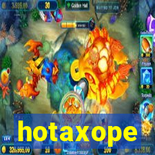 hotaxope