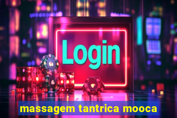 massagem tantrica mooca