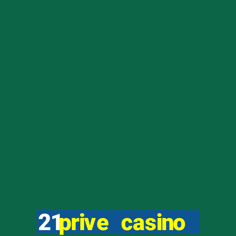 21prive casino bonus uitbetalen