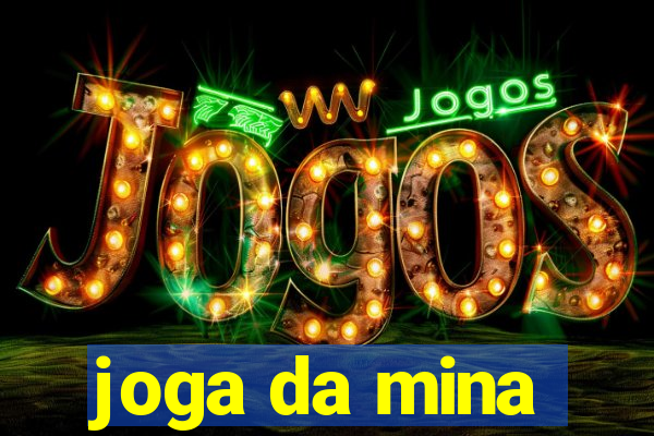 joga da mina