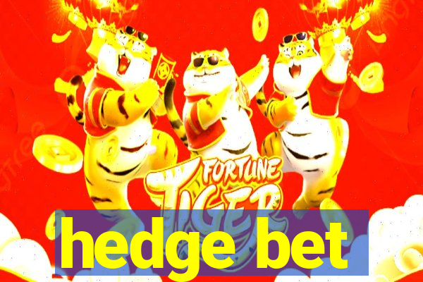 hedge bet