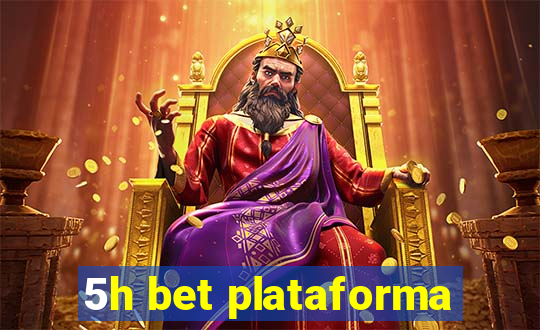 5h bet plataforma