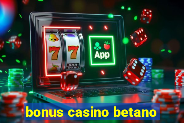 bonus casino betano