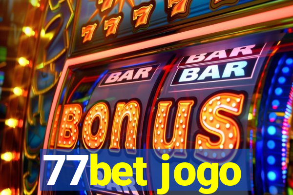 77bet jogo