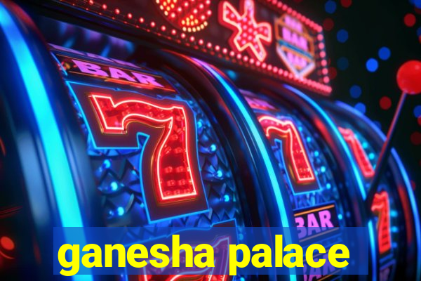 ganesha palace