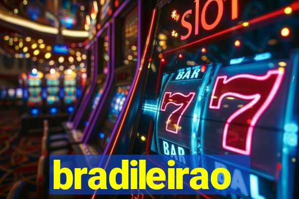 bradileirao