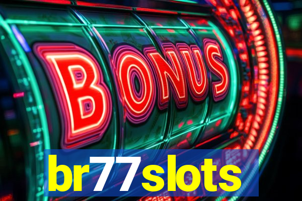 br77slots