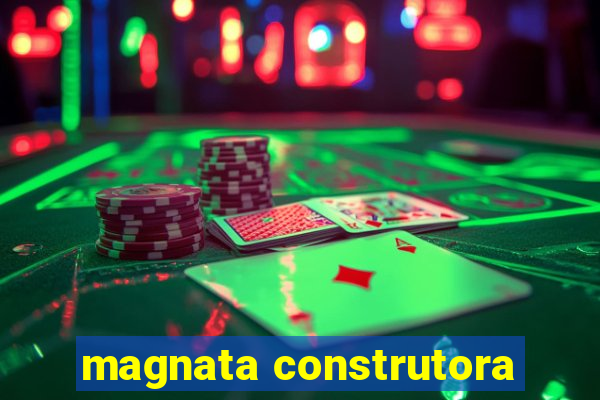 magnata construtora