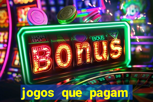 jogos que pagam dinheiro de verdade no paypal