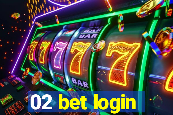 02 bet login