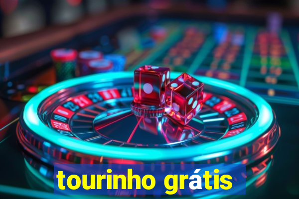 tourinho grátis