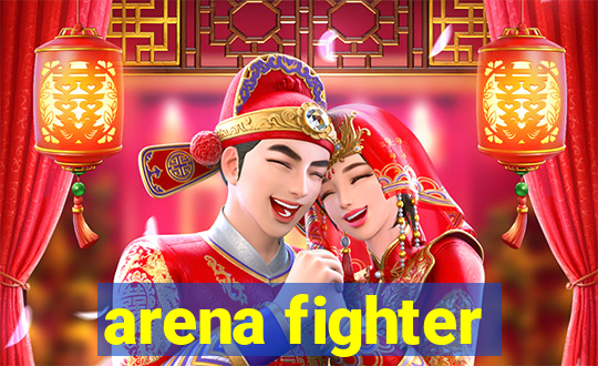 arena fighter