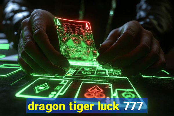 dragon tiger luck 777