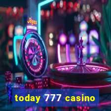 today 777 casino