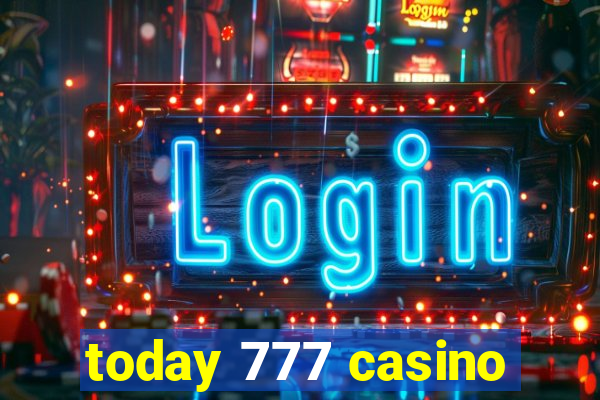 today 777 casino