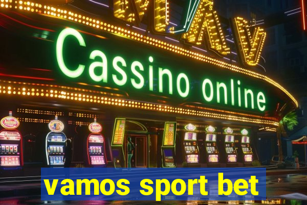 vamos sport bet