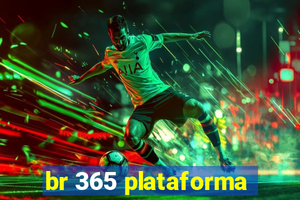 br 365 plataforma