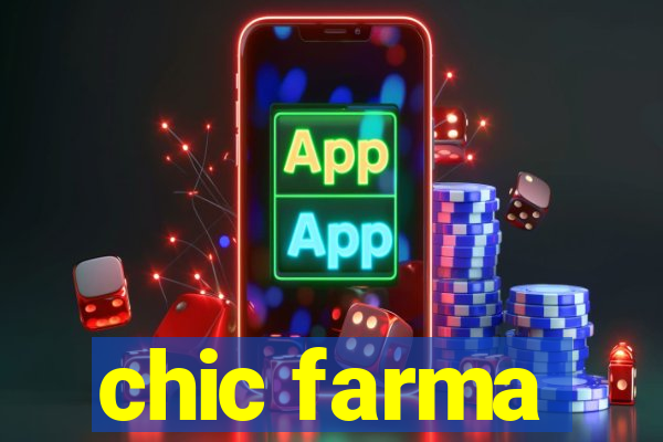 chic farma