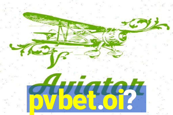 pvbet.oi?