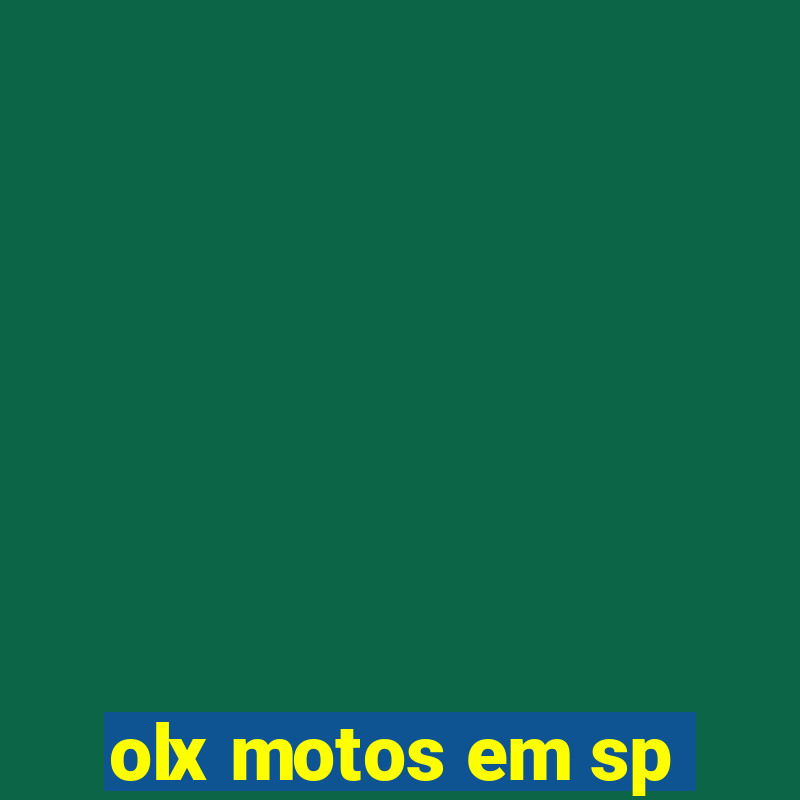 olx motos em sp