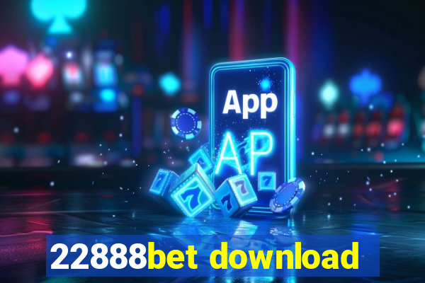 22888bet download