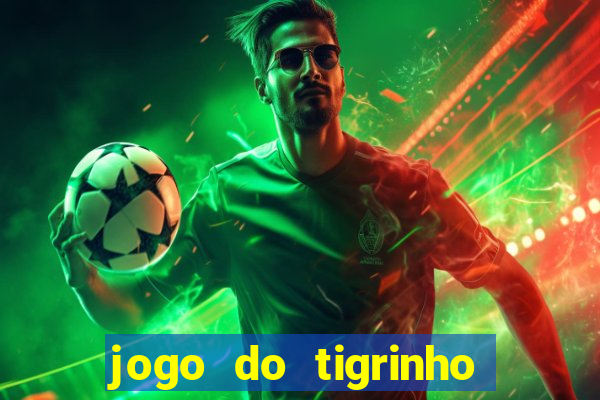 jogo do tigrinho aposta de 1 real