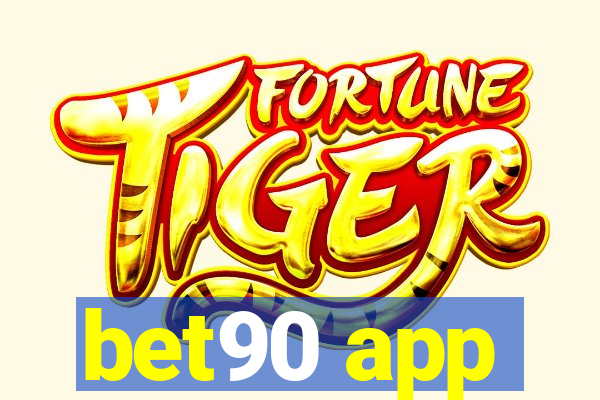 bet90 app