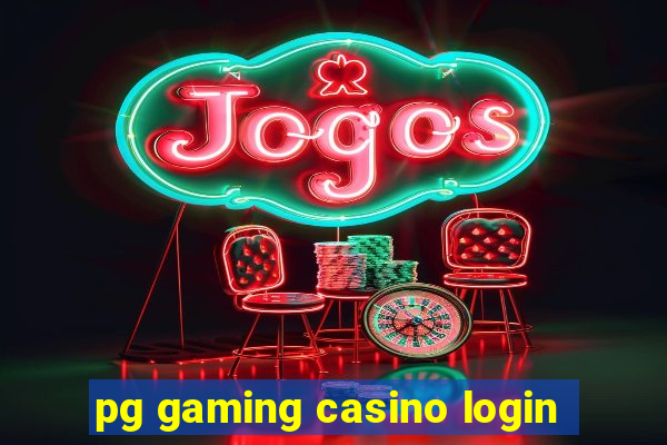 pg gaming casino login